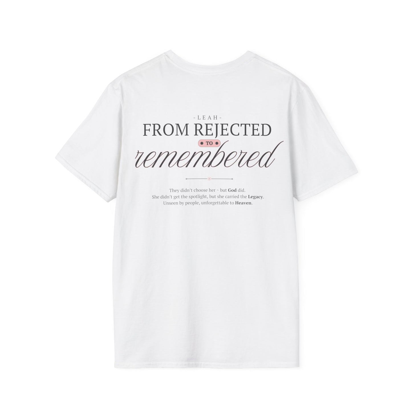 Leah: From Rejected to Remembered.