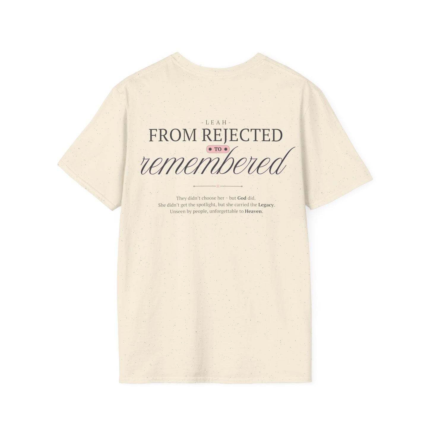 Leah: From Rejected to Remembered.