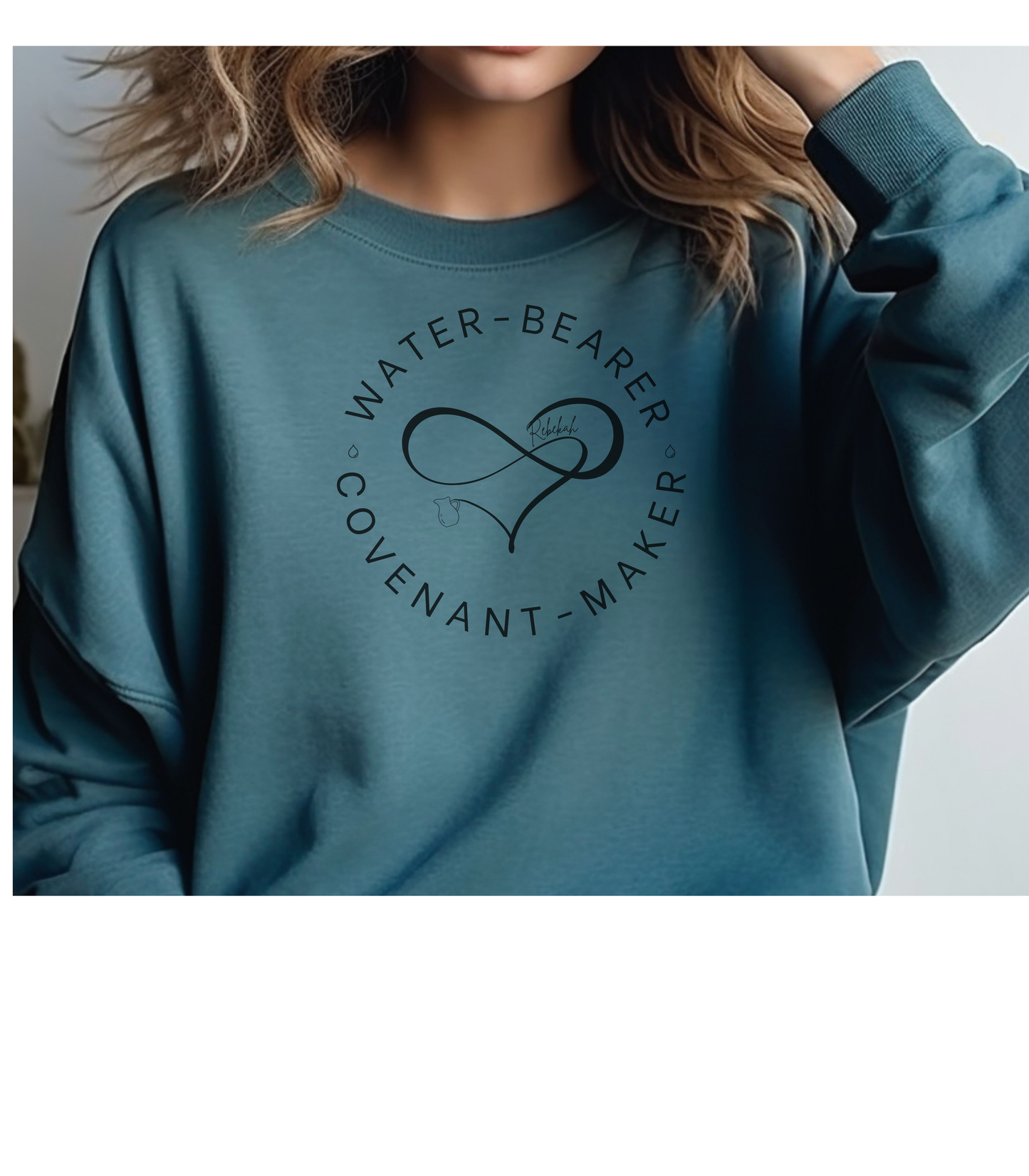 Rebekah: Water-Bearer, Covenant-Maker Crewneck Sweatshirt
