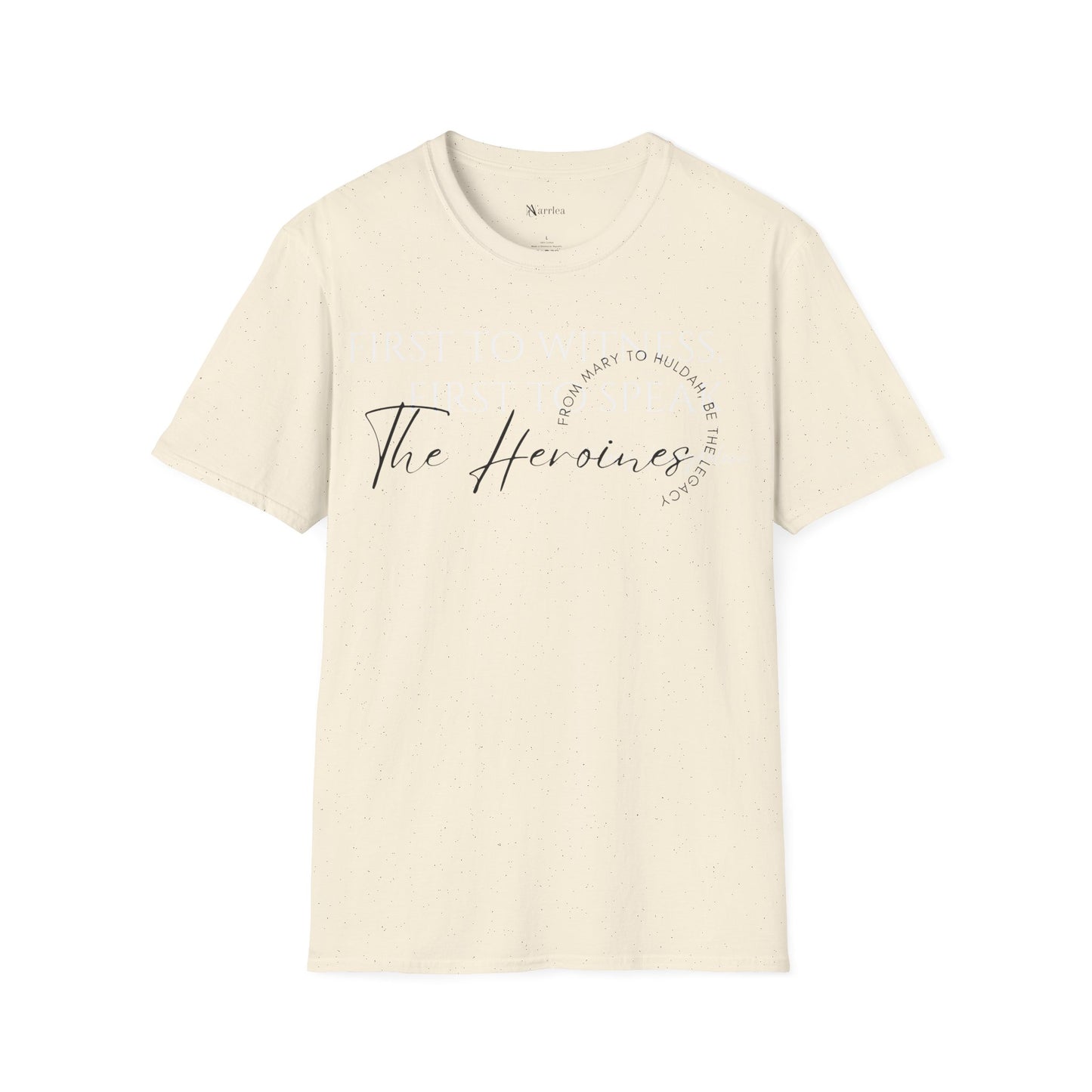 The Heroines - From Mary to Huldah: Be the Legacy