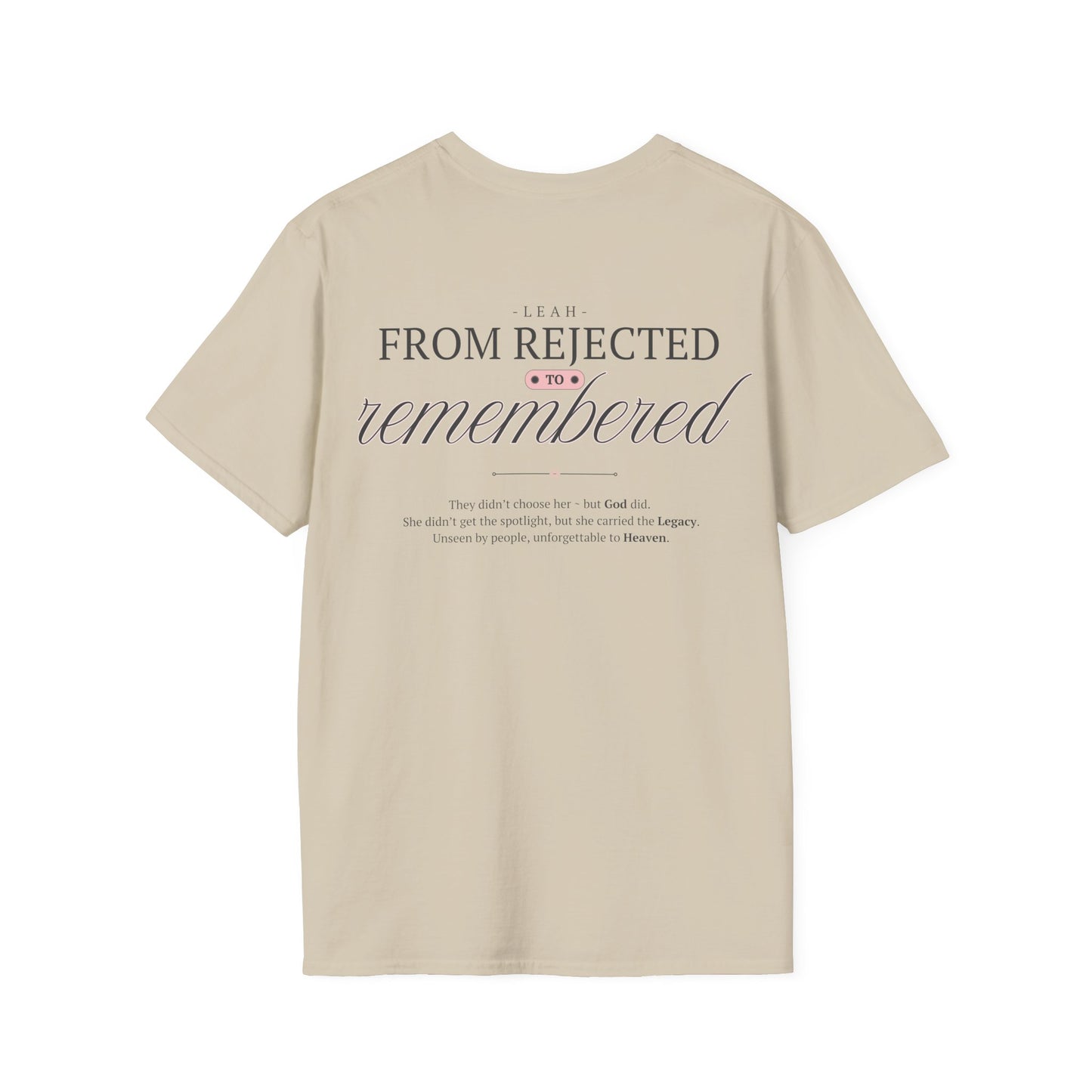 Leah: From Rejected to Remembered.