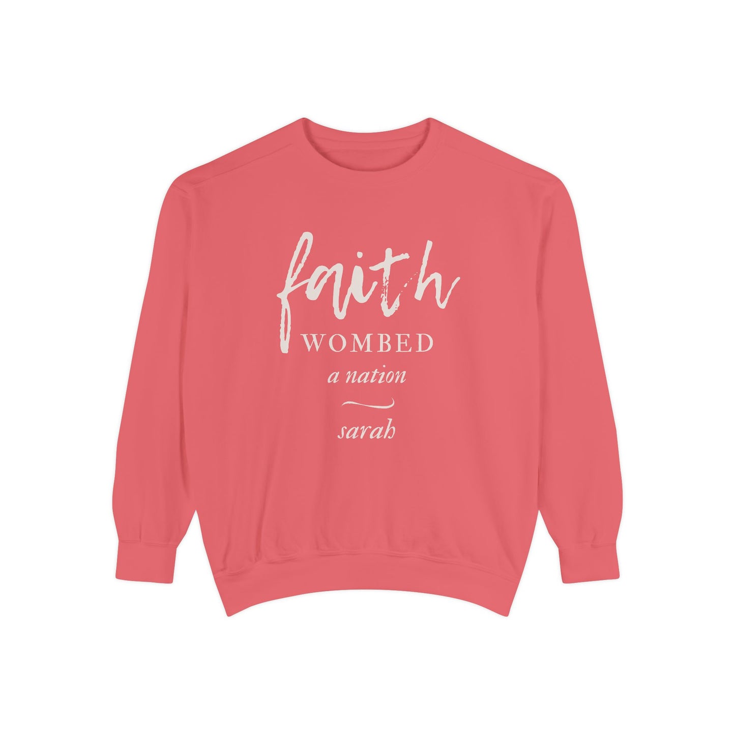 Sarah: Faith Wombed a Nation Crewneck Sweatshirt