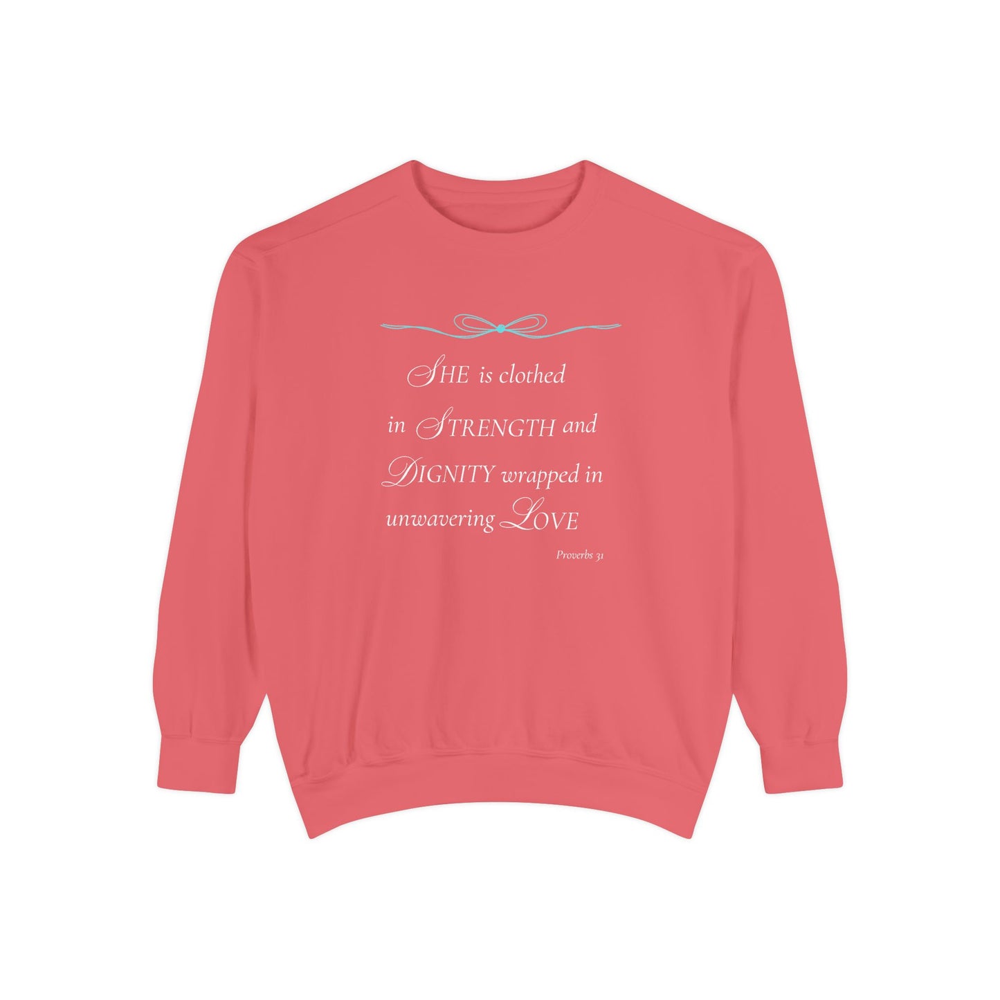 Proverbs 31: Clothed in Strength and Dignity Crewneck Sweatshirt