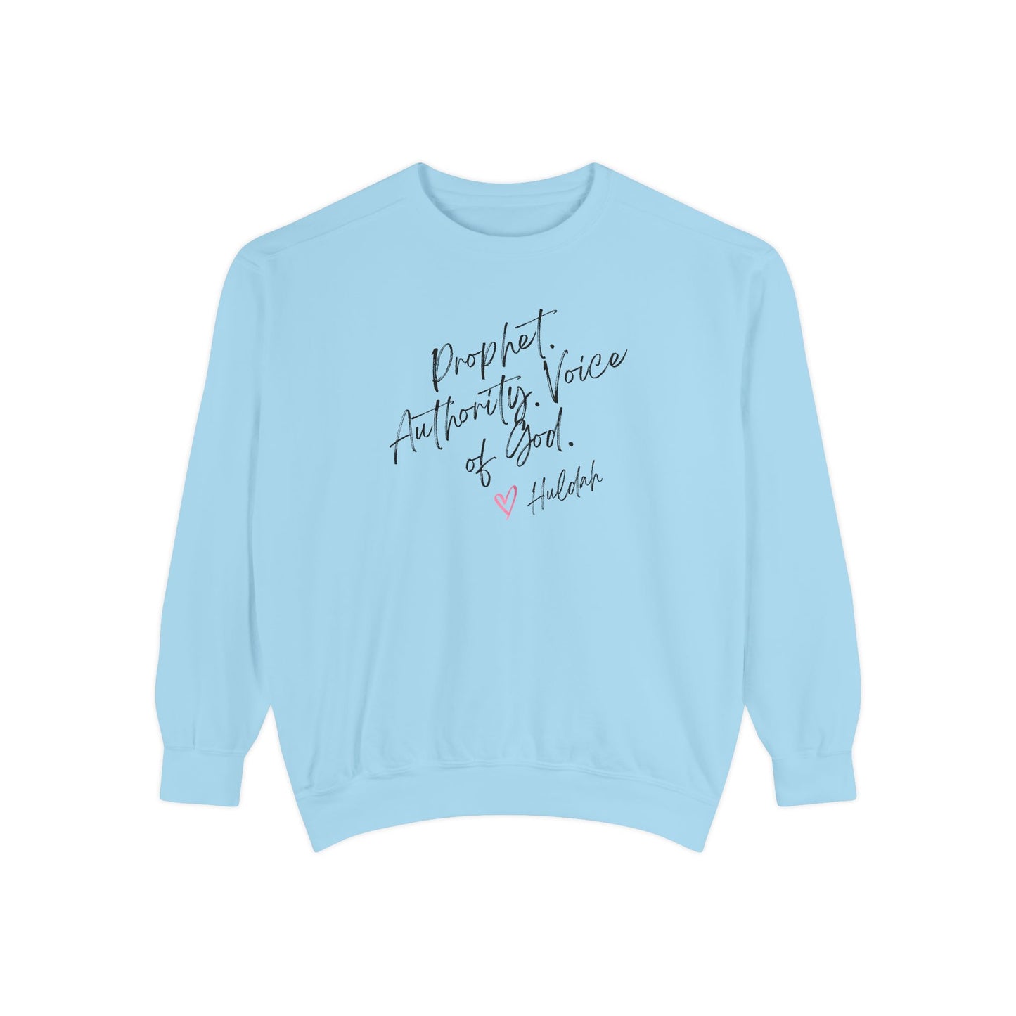 Huldah: Prophet. Authority. Voice of God. Crewneck Sweatshirt