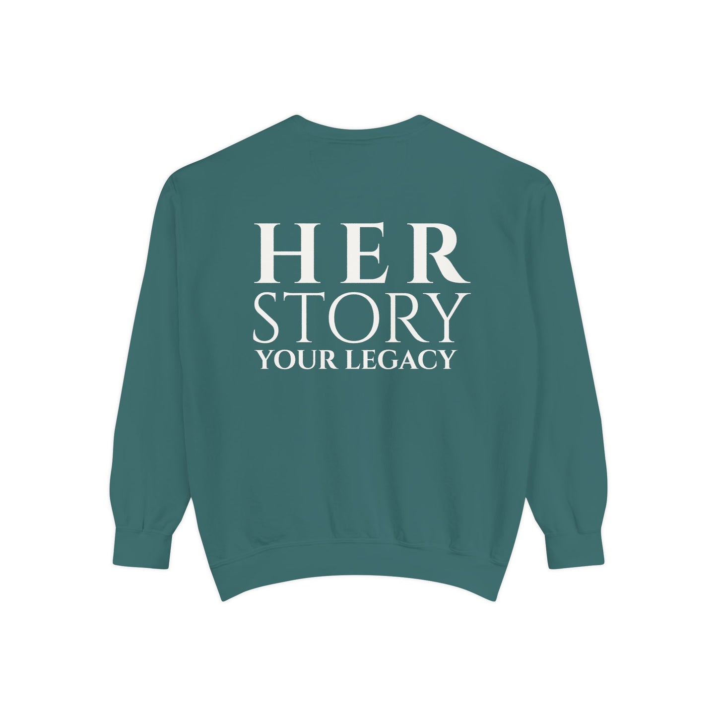 Her Story, Your Legacy Crewneck Sweatshirt