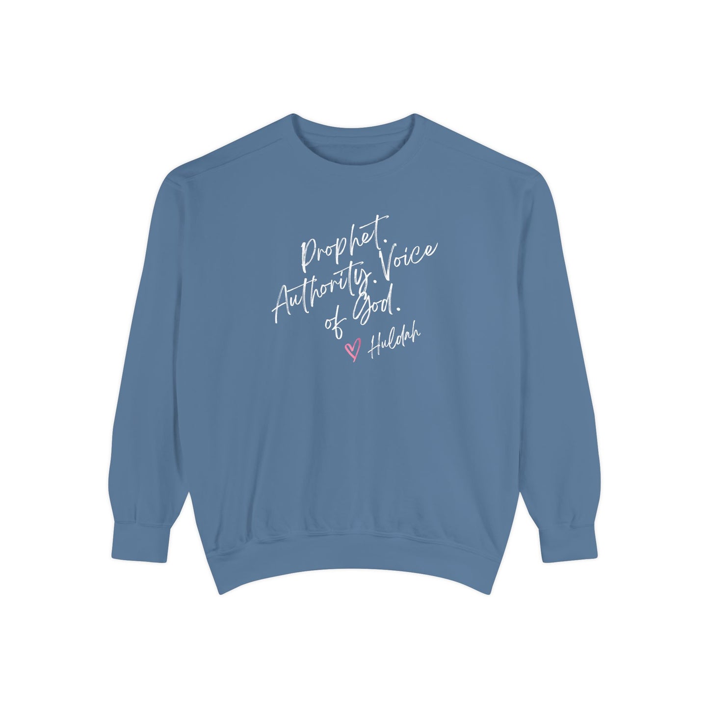Huldah: Prophet. Authority. Voice of God. Crewneck Sweatshirt