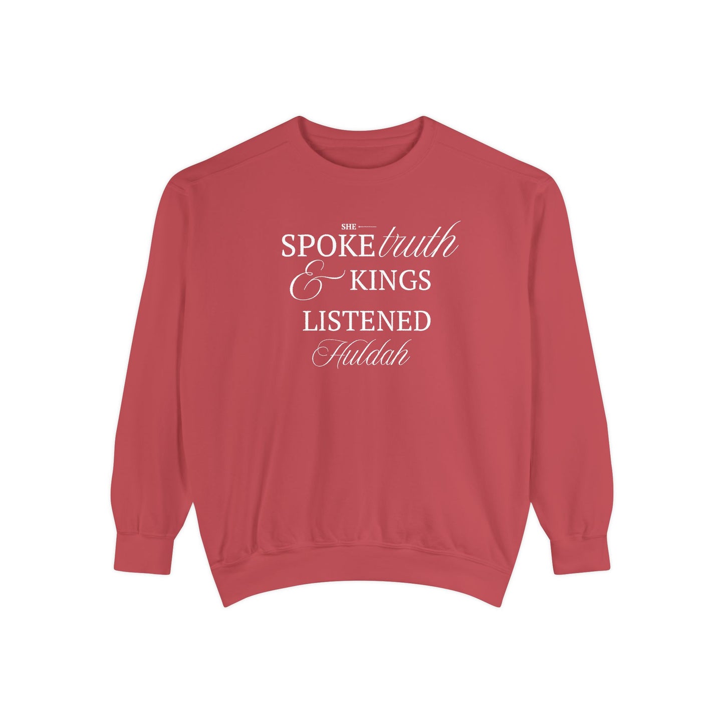 Huldah: She Spoke. Kings Listened. Crewneck Sweatshirt