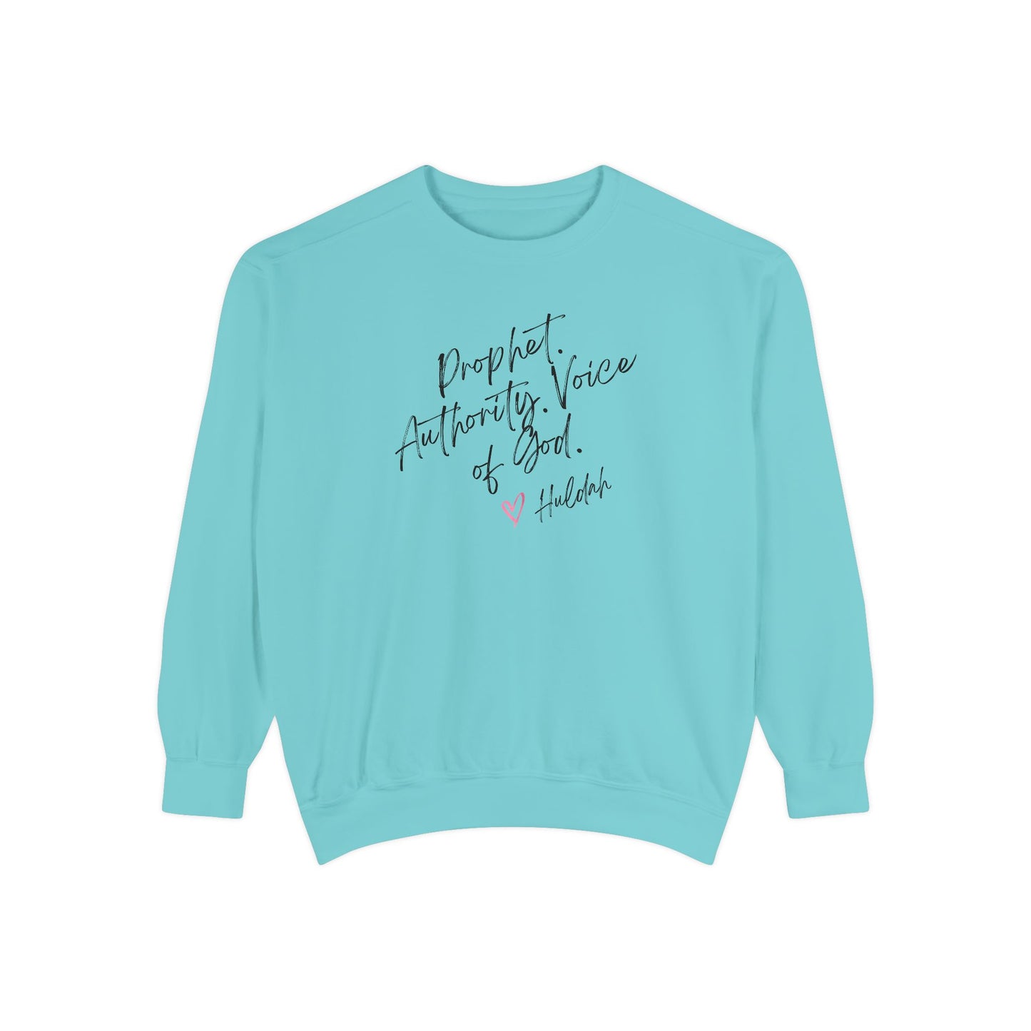 Huldah: Prophet. Authority. Voice of God. Crewneck Sweatshirt