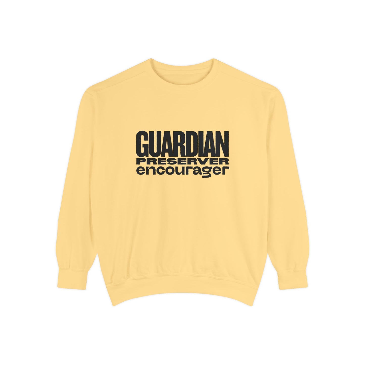 Guardian. Preserver. Encourager. Crewneck Sweatshirt