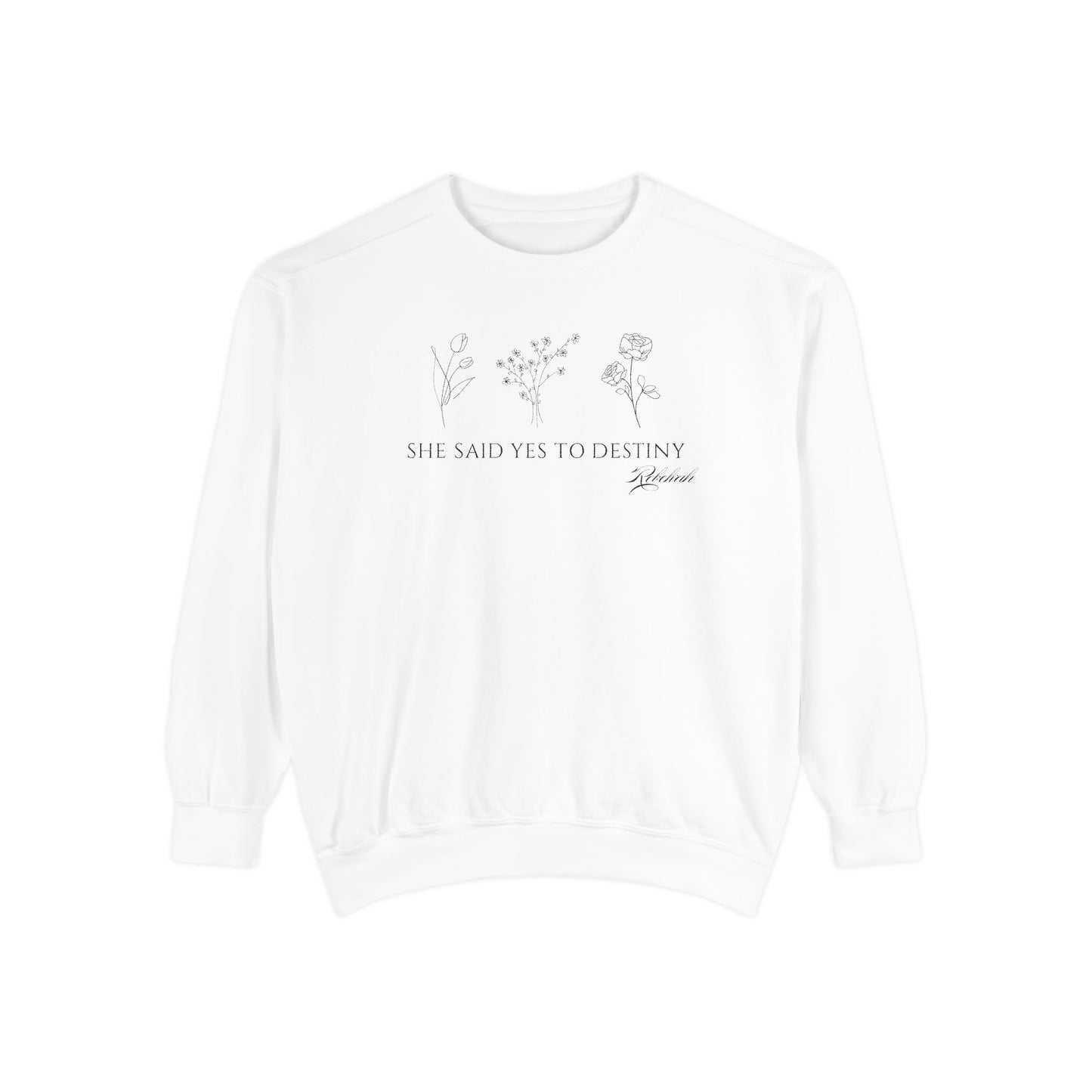 Rebekah: She Said Yes to Destiny Crewneck Sweatshirt