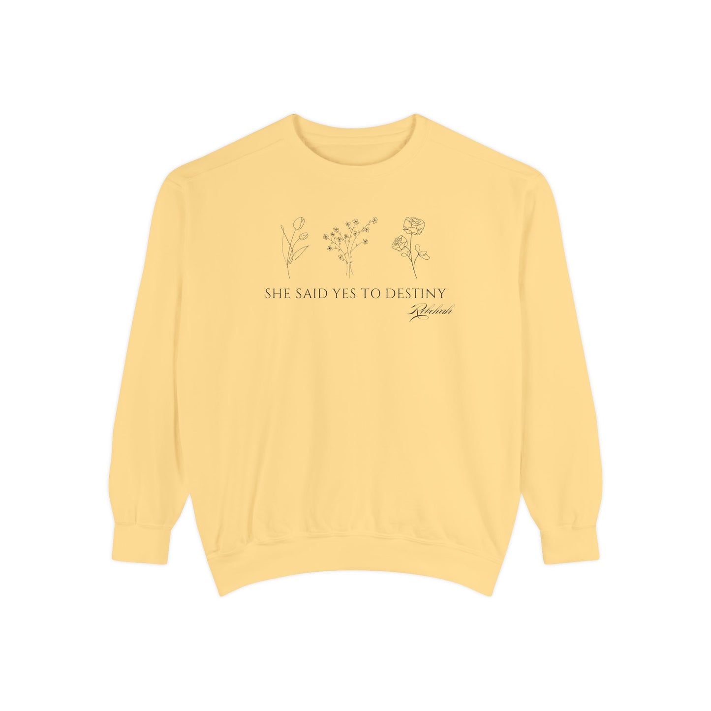 Rebekah: She Said Yes to Destiny Crewneck Sweatshirt