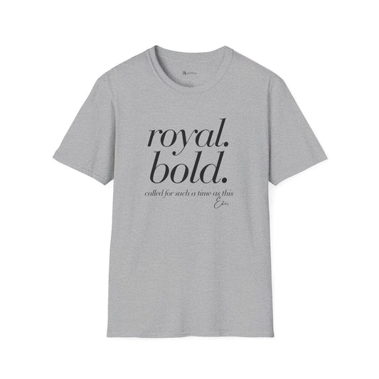Esther - Royal. Bold. Called for Such a Time as This.