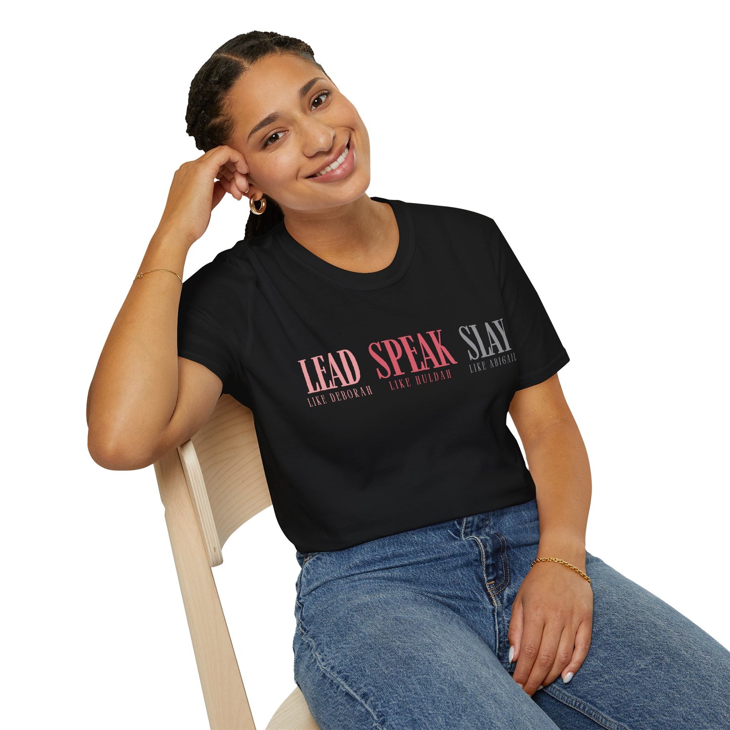 Lead Like Deborah. Speak Like Huldah. Slay Like Abigail.