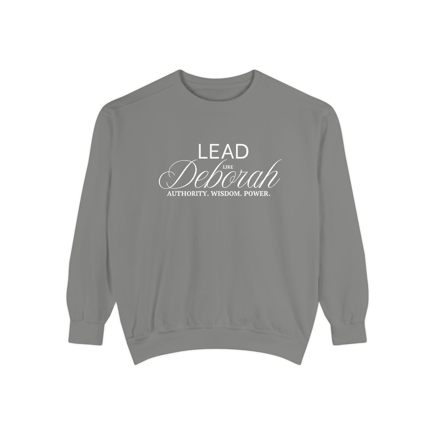 Lead Like Deborah – Authority. Wisdom. Power. Crewneck Sweatshirt