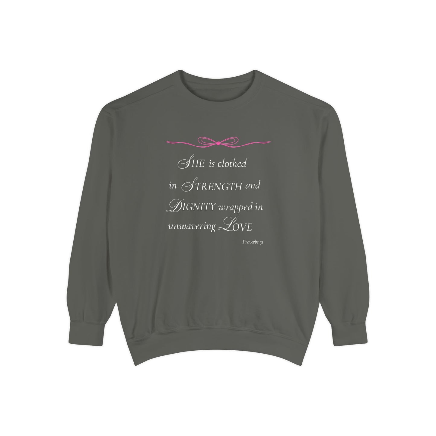 Proverbs 31: Clothed in Strength and Dignity Crewneck Sweatshirt