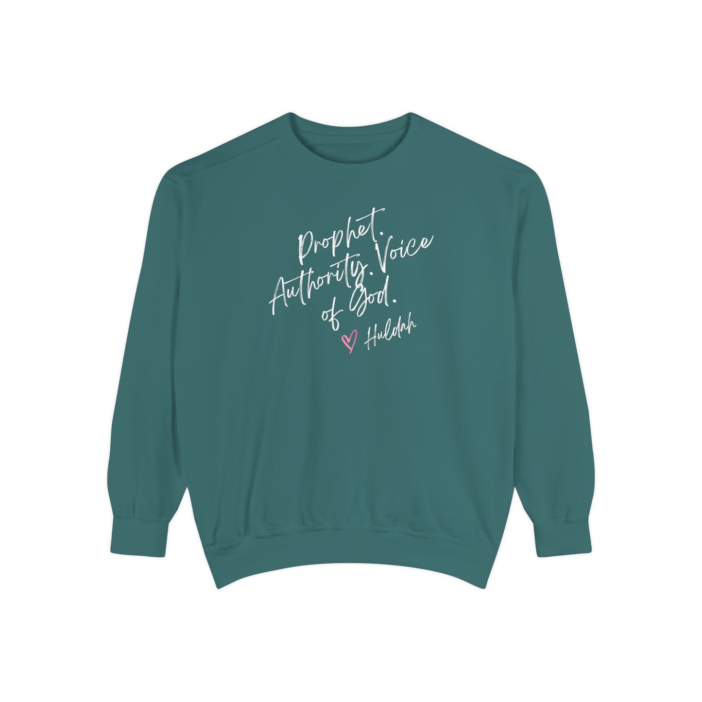 Huldah: Prophet. Authority. Voice of God. Crewneck Sweatshirt
