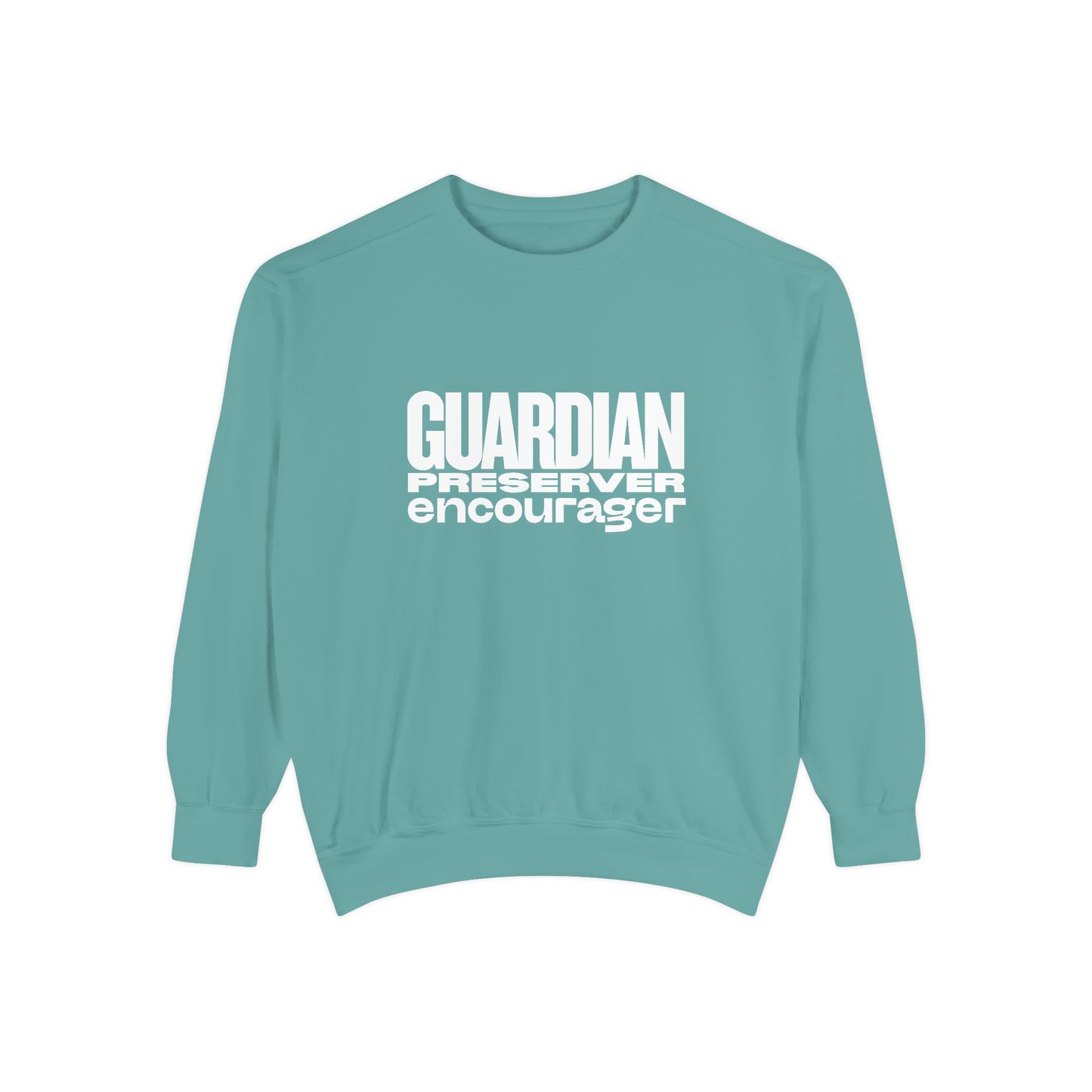 Guardian. Preserver. Encourager. Crewneck Sweatshirt