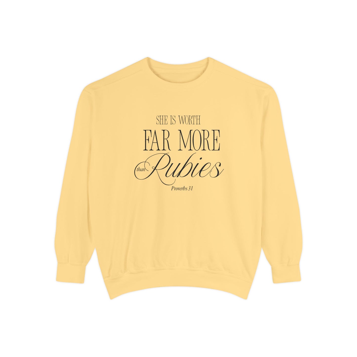Proverbs 31: She Is Worth Far More Than Rubies Crewneck Sweatshirt