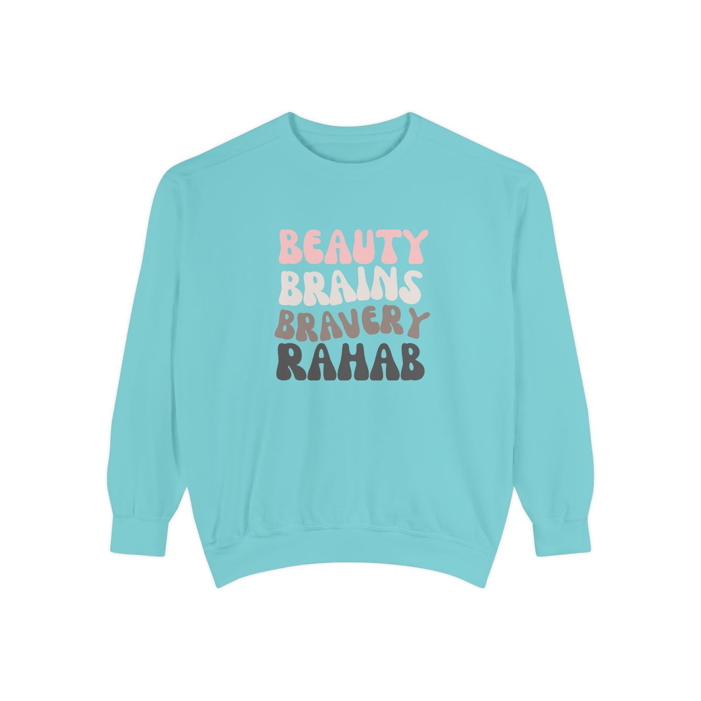 Rahab: Beauty. Brains. Bravery. Crewneck Sweatshirt