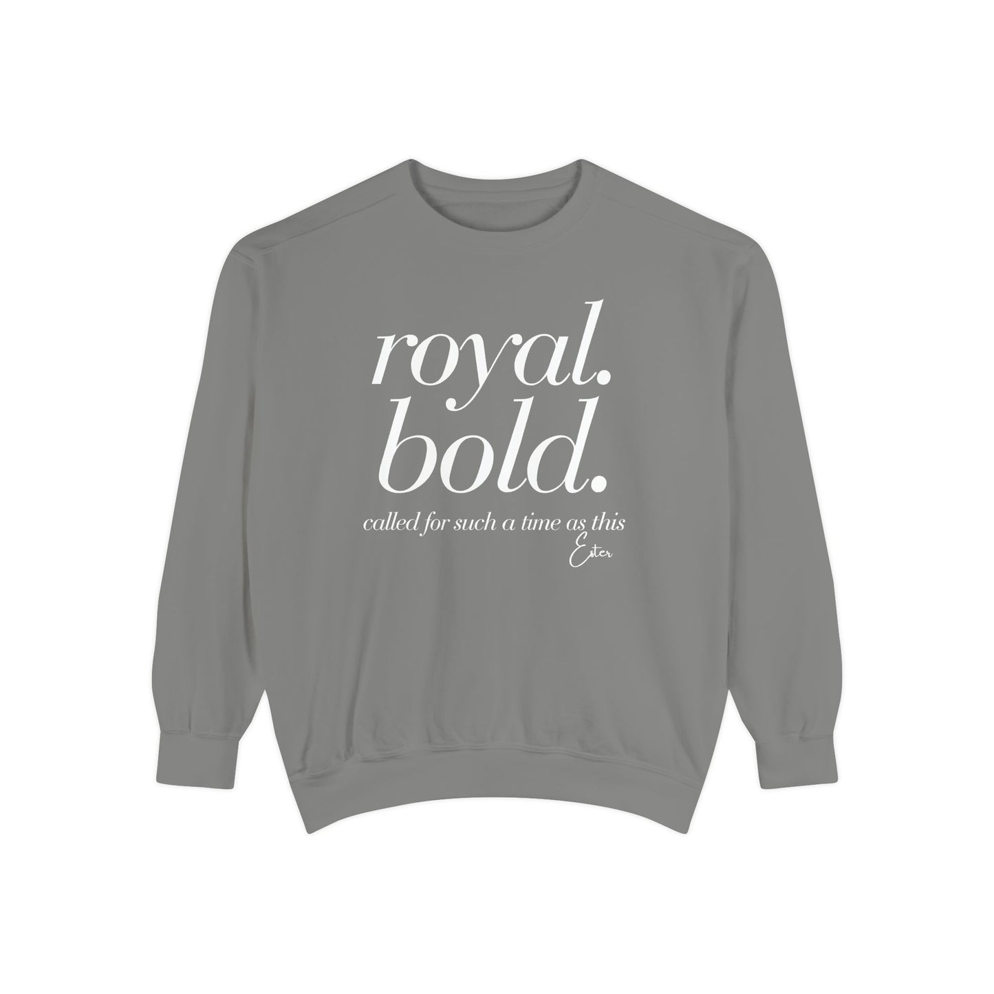 Esther: Royal. Bold. Called for Such a Time as This Crewneck Sweatshirt