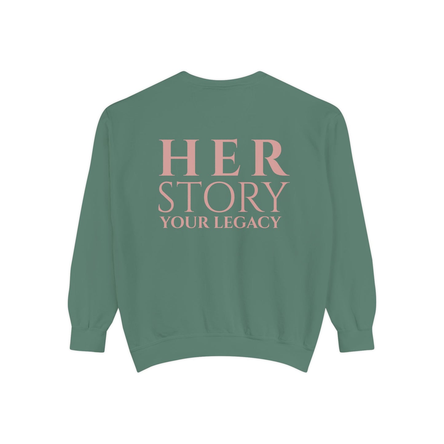 Her Story, Your Legacy Crewneck Sweatshirt