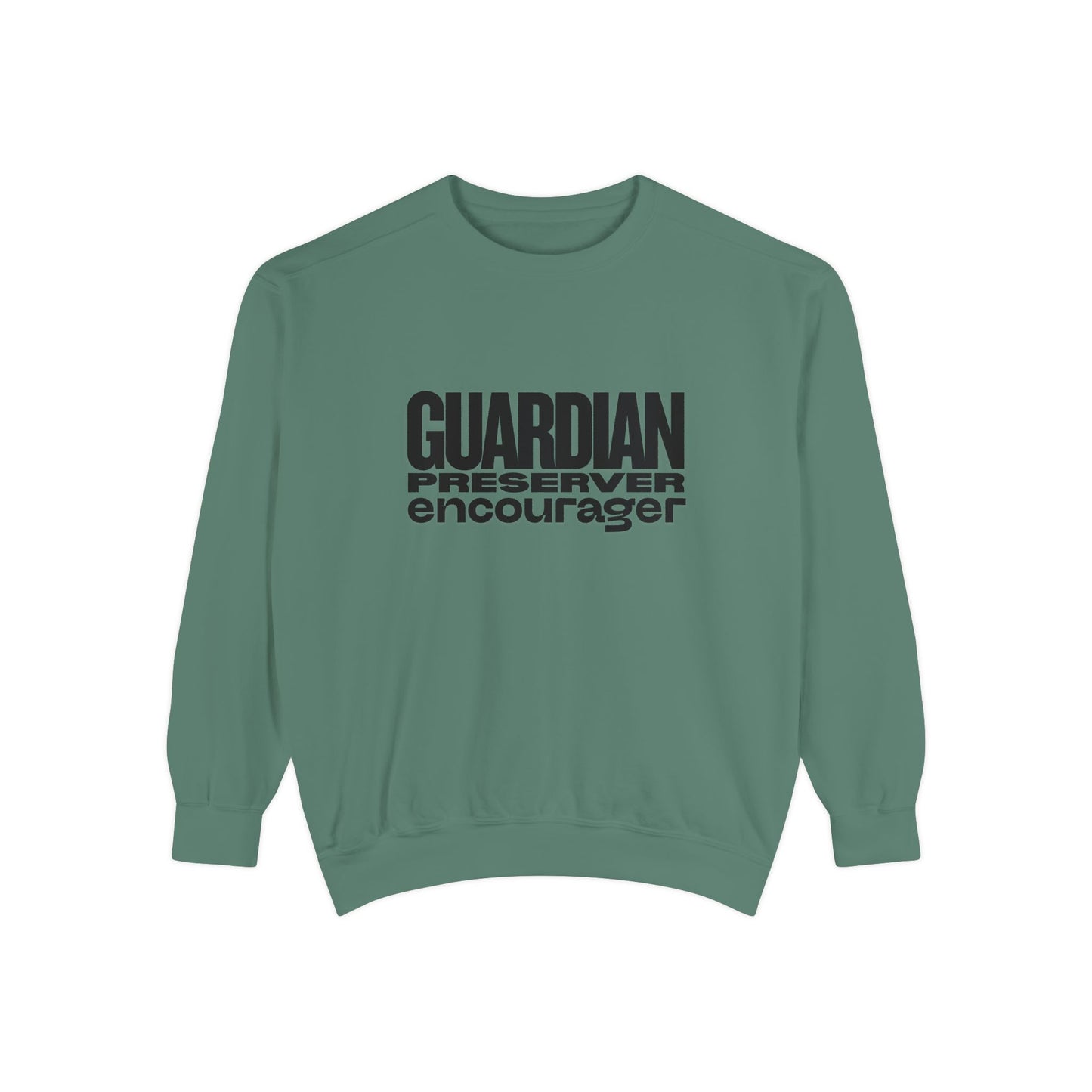 Guardian. Preserver. Encourager. Crewneck Sweatshirt