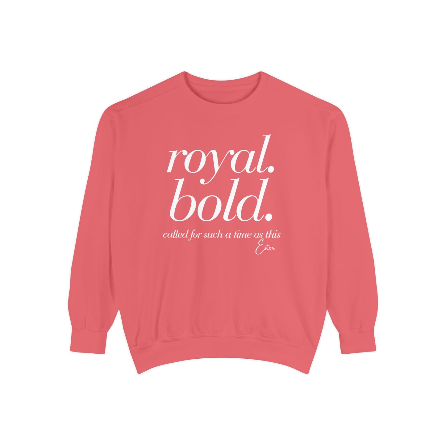 Esther: Royal. Bold. Called for Such a Time as This Crewneck Sweatshirt