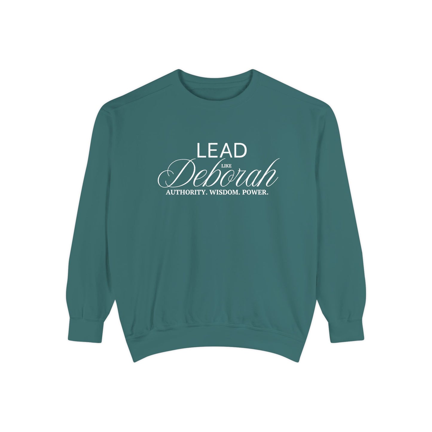 Lead Like Deborah – Authority. Wisdom. Power. Crewneck Sweatshirt