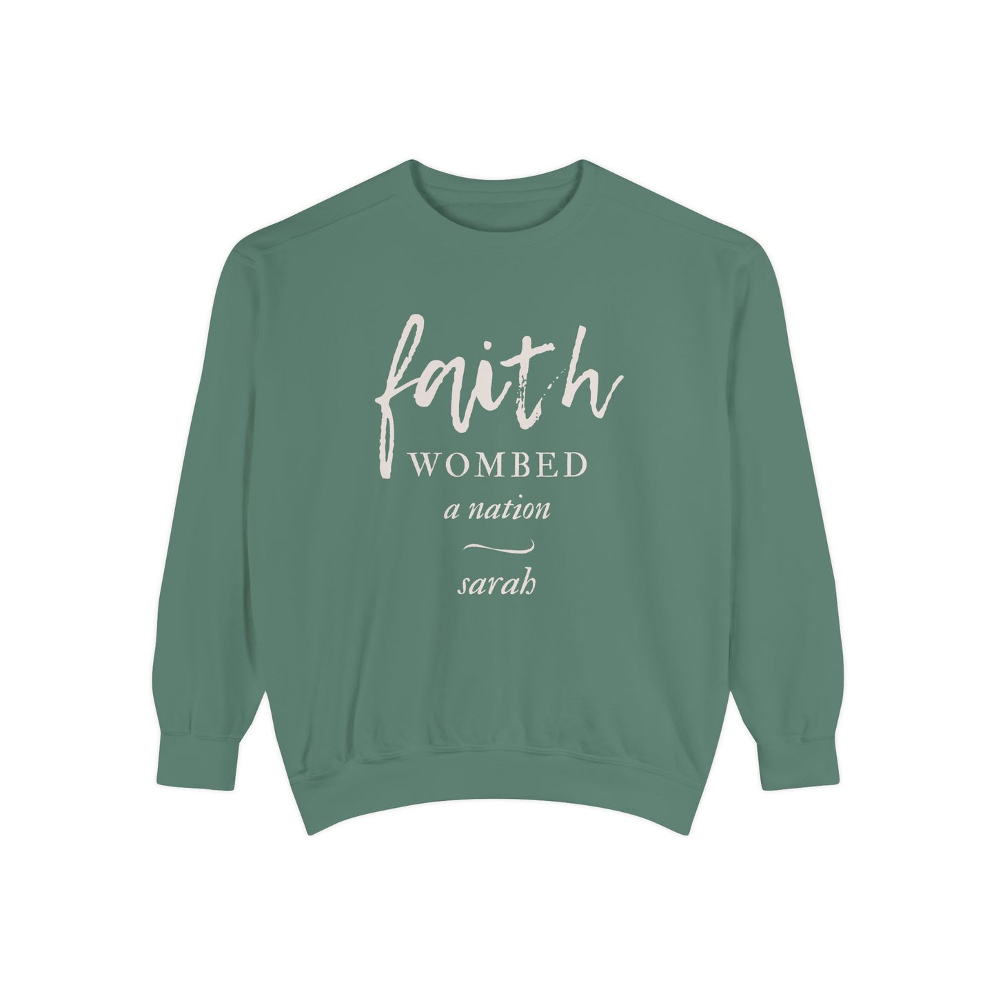 Sarah: Faith Wombed a Nation Crewneck Sweatshirt