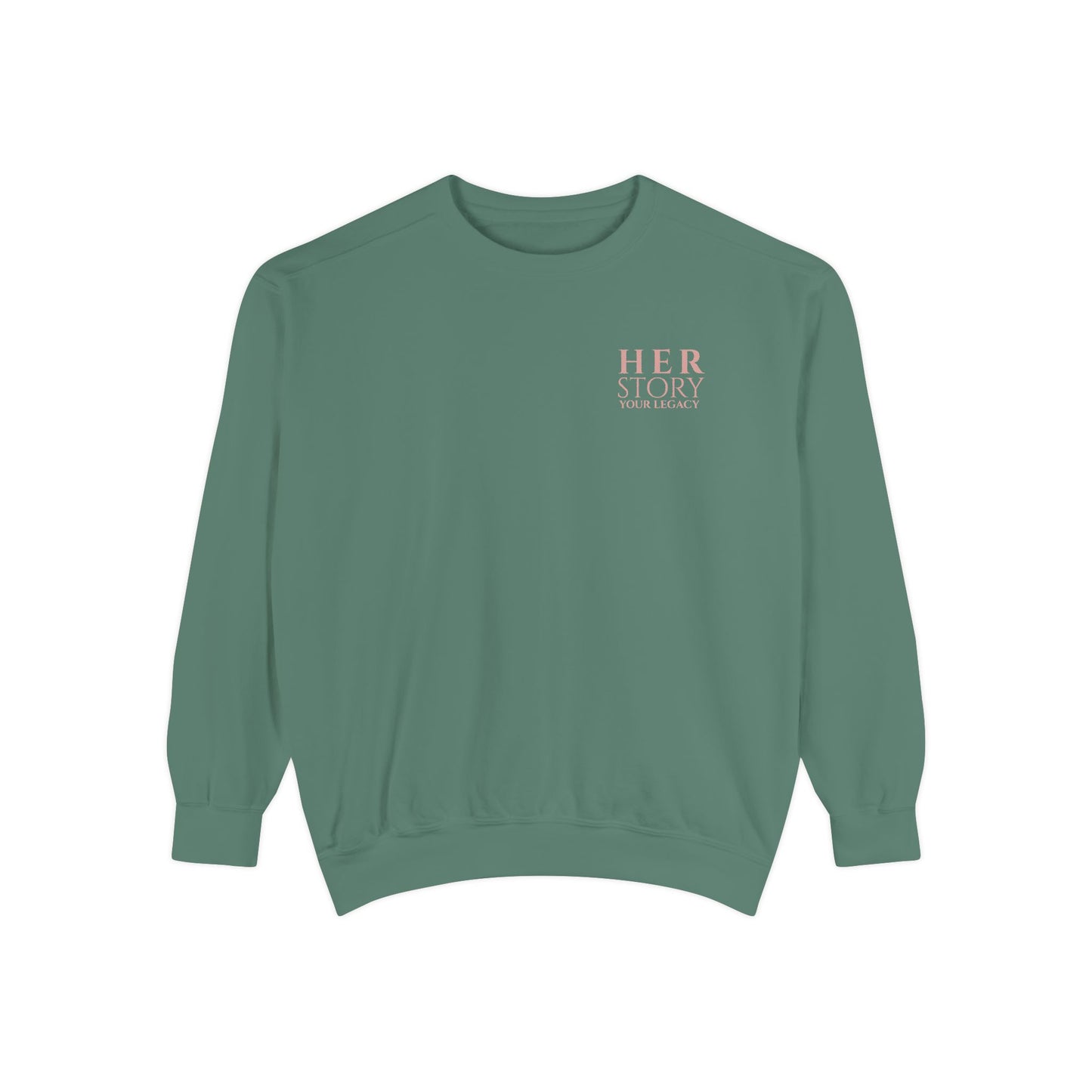 Her Story, Your Legacy Crewneck Sweatshirt