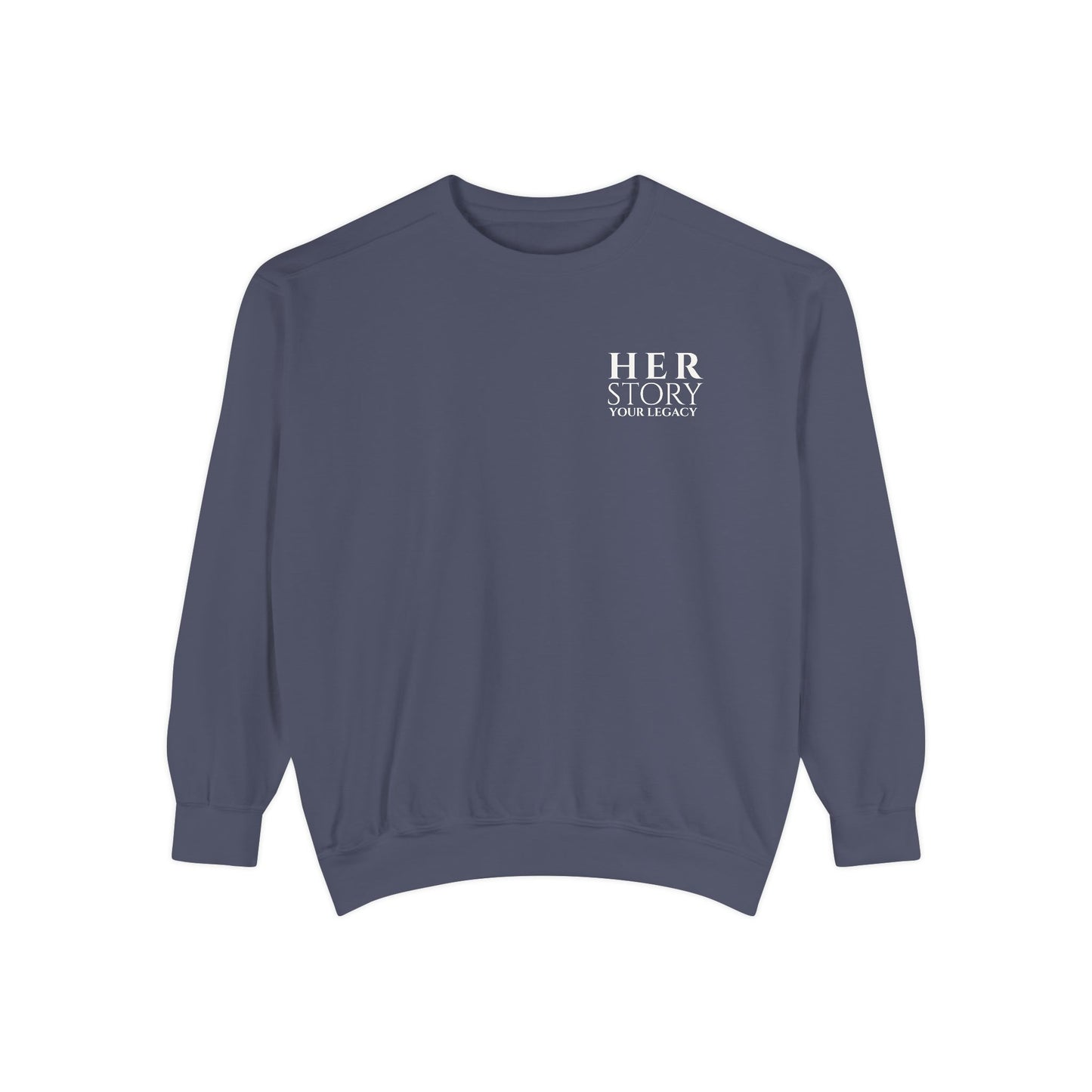 Her Story, Your Legacy Crewneck Sweatshirt
