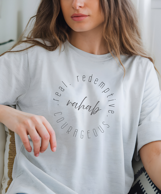Rahab: Courageous. Redemptive. Real.