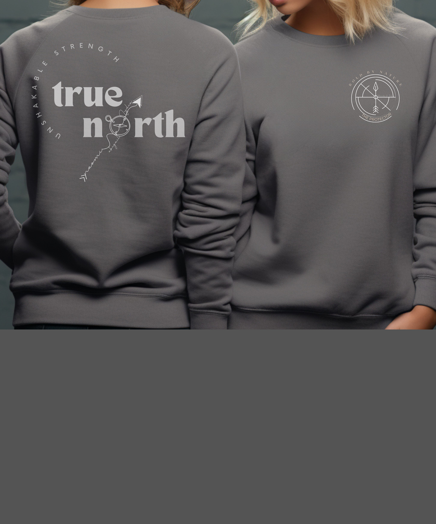 The Protector: Bold by Nature, True North Edition Crewneck Sweatshirt