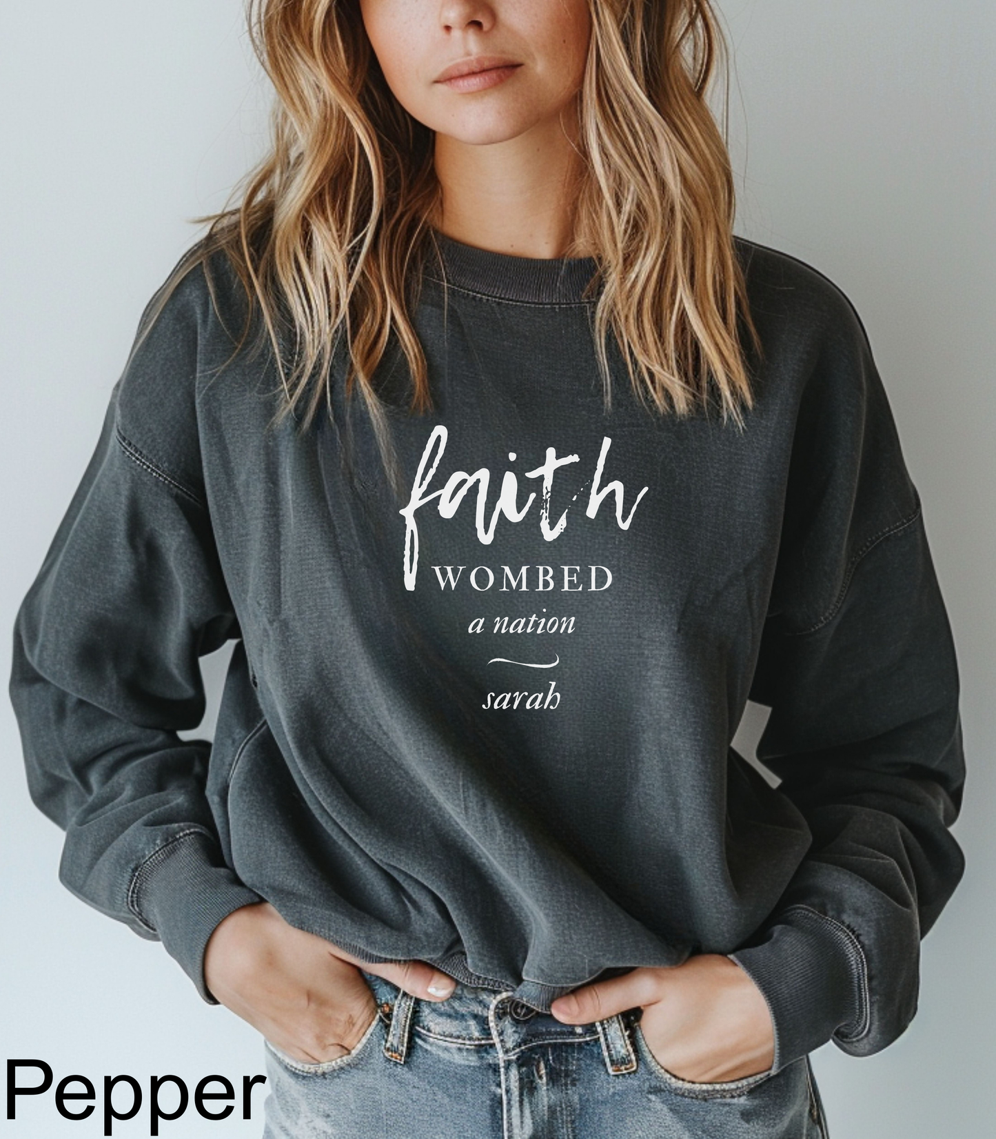 Sarah: Faith Wombed a Nation Crewneck Sweatshirt
