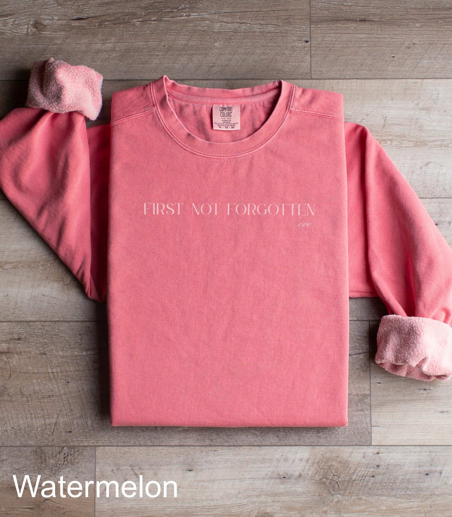 Eve: First. Not Forgotten Crewneck Sweatshirt