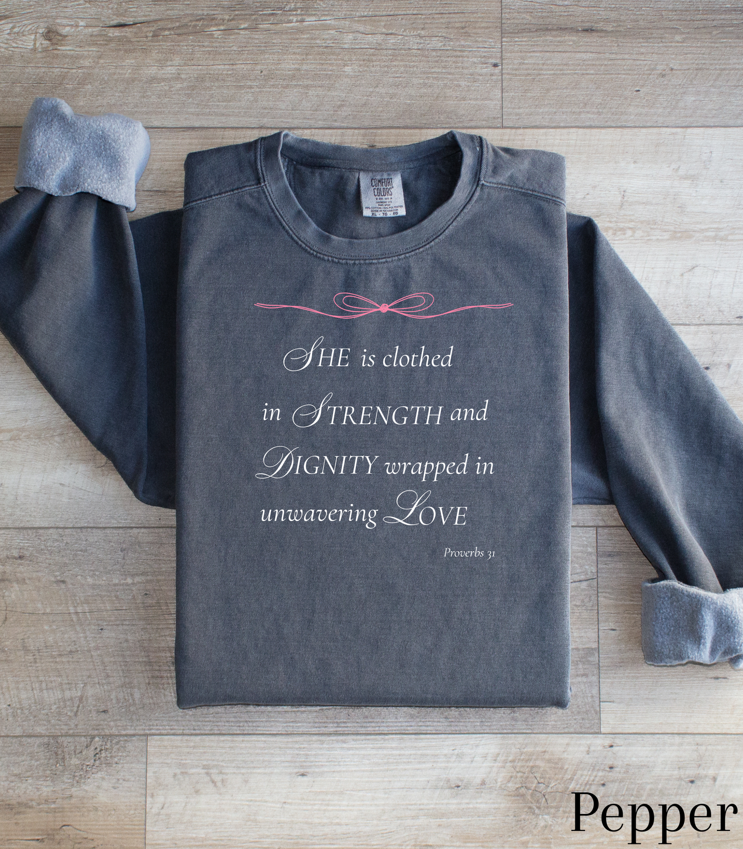 Proverbs 31: Clothed in Strength and Dignity Crewneck Sweatshirt
