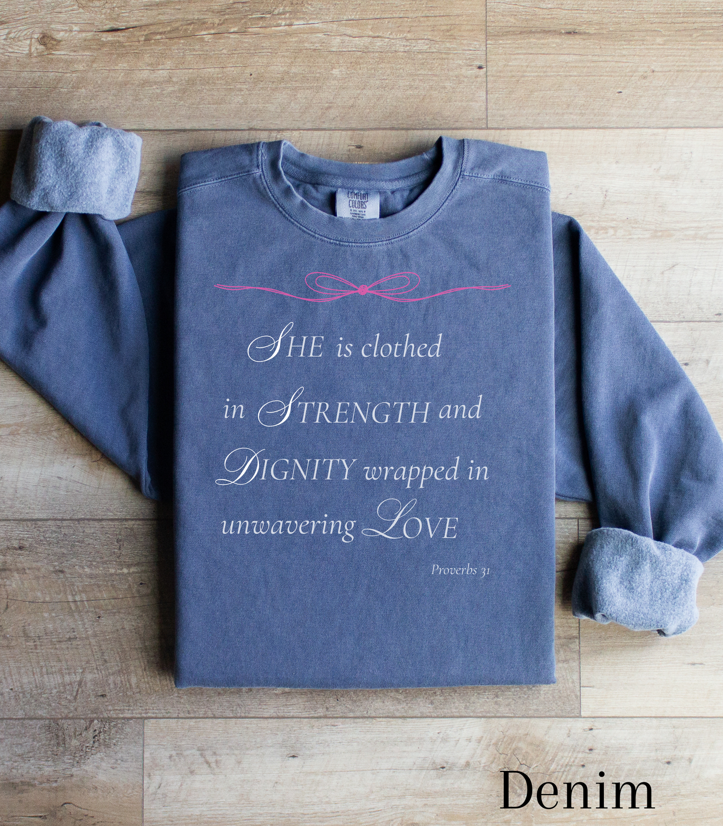Proverbs 31: Clothed in Strength and Dignity Crewneck Sweatshirt