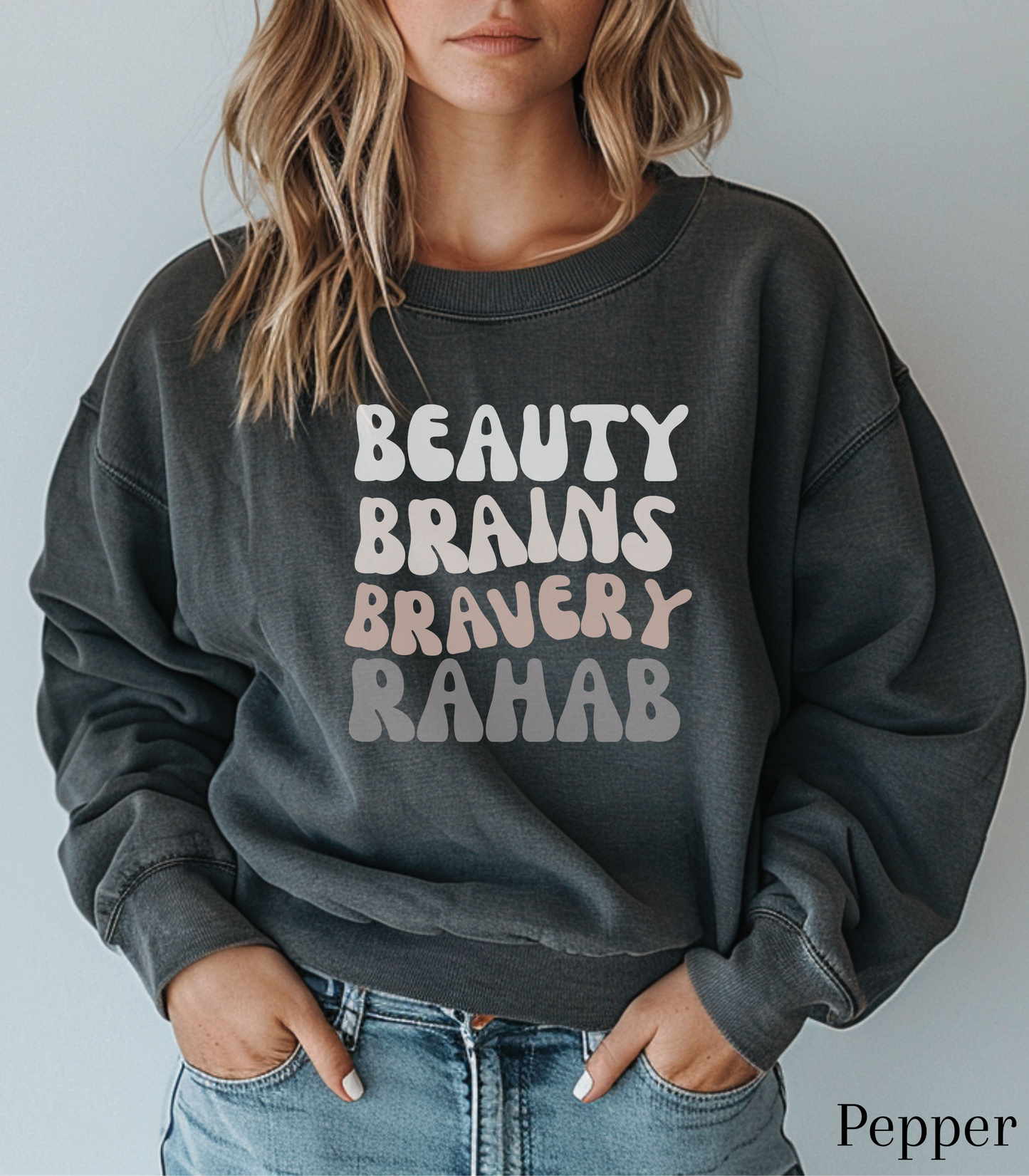 Rahab: Beauty. Brains. Bravery. Crewneck Sweatshirt