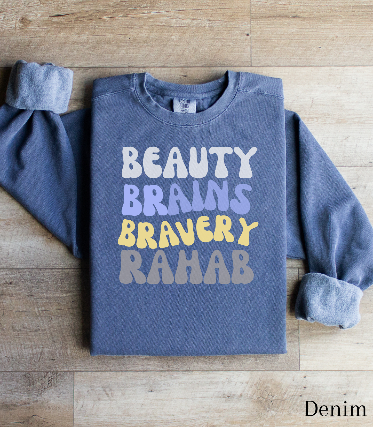 Rahab: Beauty. Brains. Bravery. Crewneck Sweatshirt