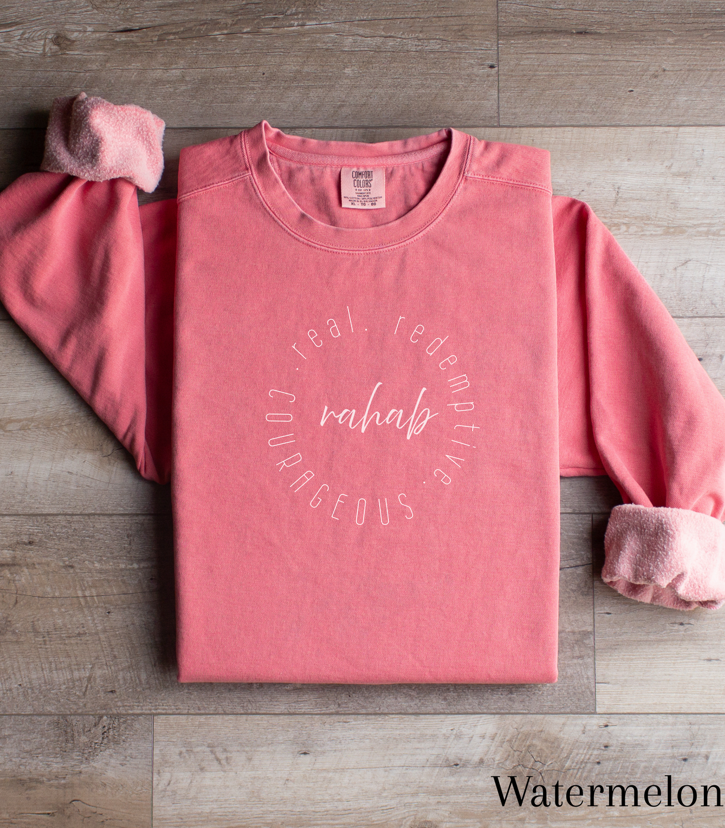 Rahab: Courageous. Redemptive. Real. Crewneck Sweatshirt