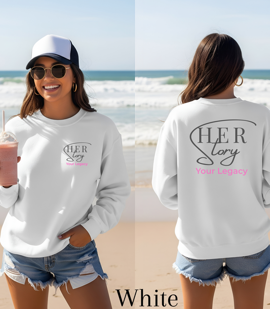 Her Story, Your Legacy Crewneck Sweatshirt