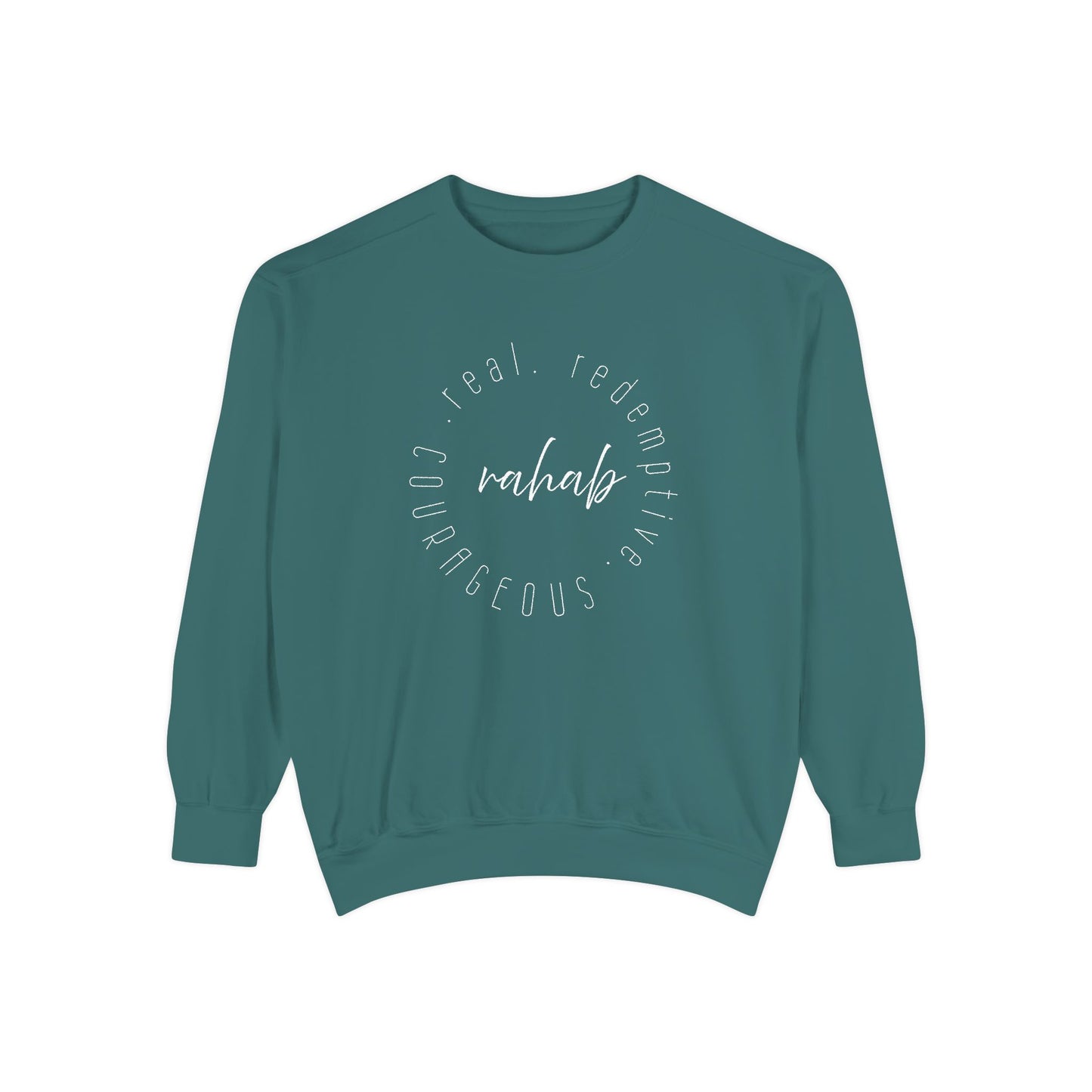 Rahab: Courageous. Redemptive. Real. Crewneck Sweatshirt
