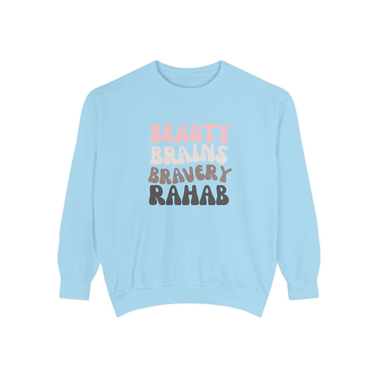 Rahab: Beauty. Brains. Bravery. Crewneck Sweatshirt