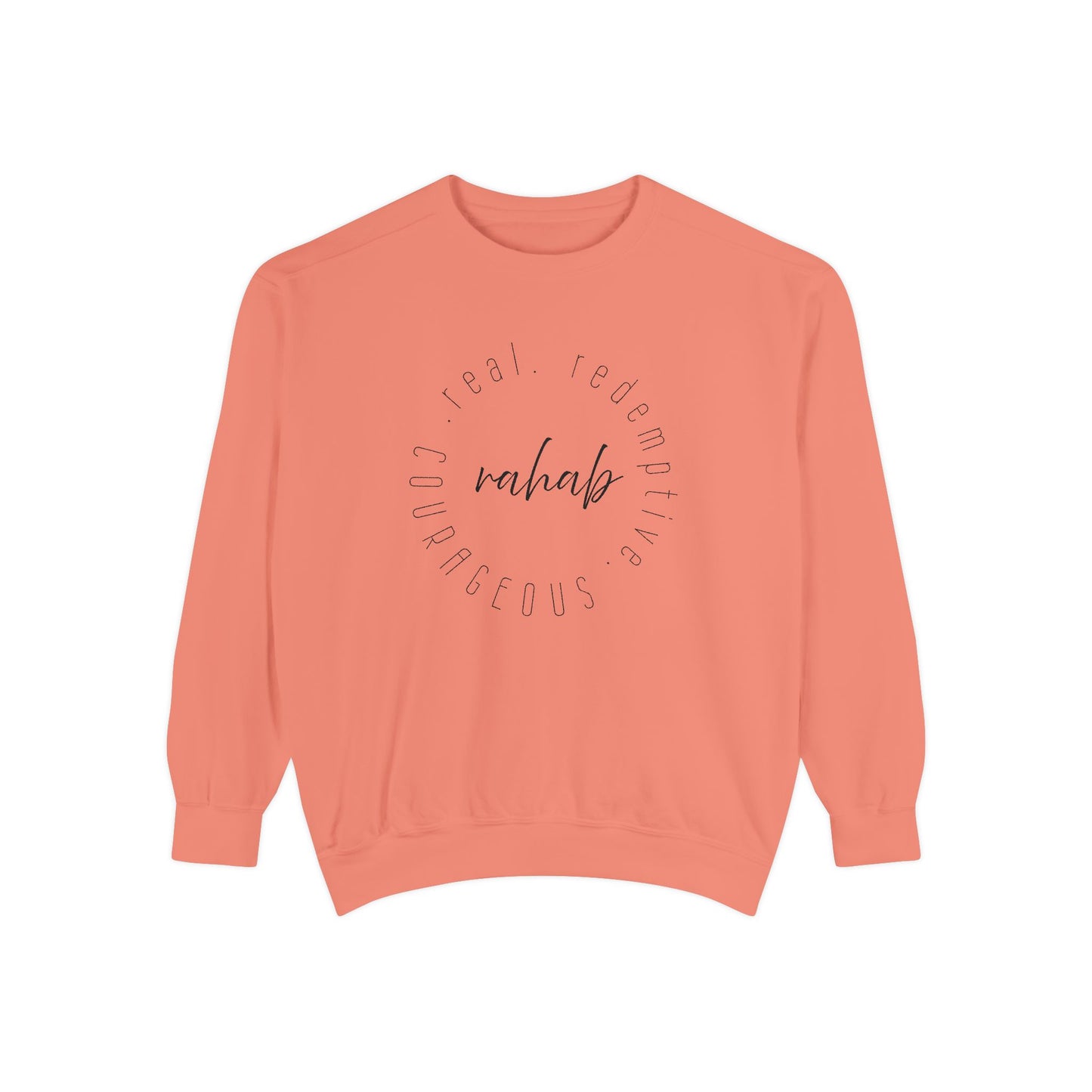 Rahab: Courageous. Redemptive. Real. Crewneck Sweatshirt
