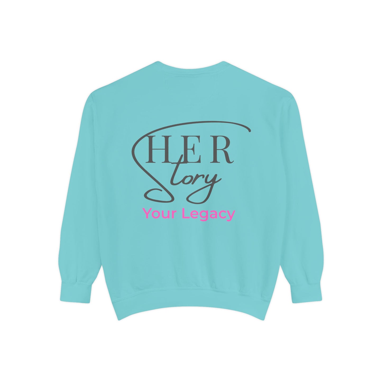 Her Story, Your Legacy Crewneck Sweatshirt