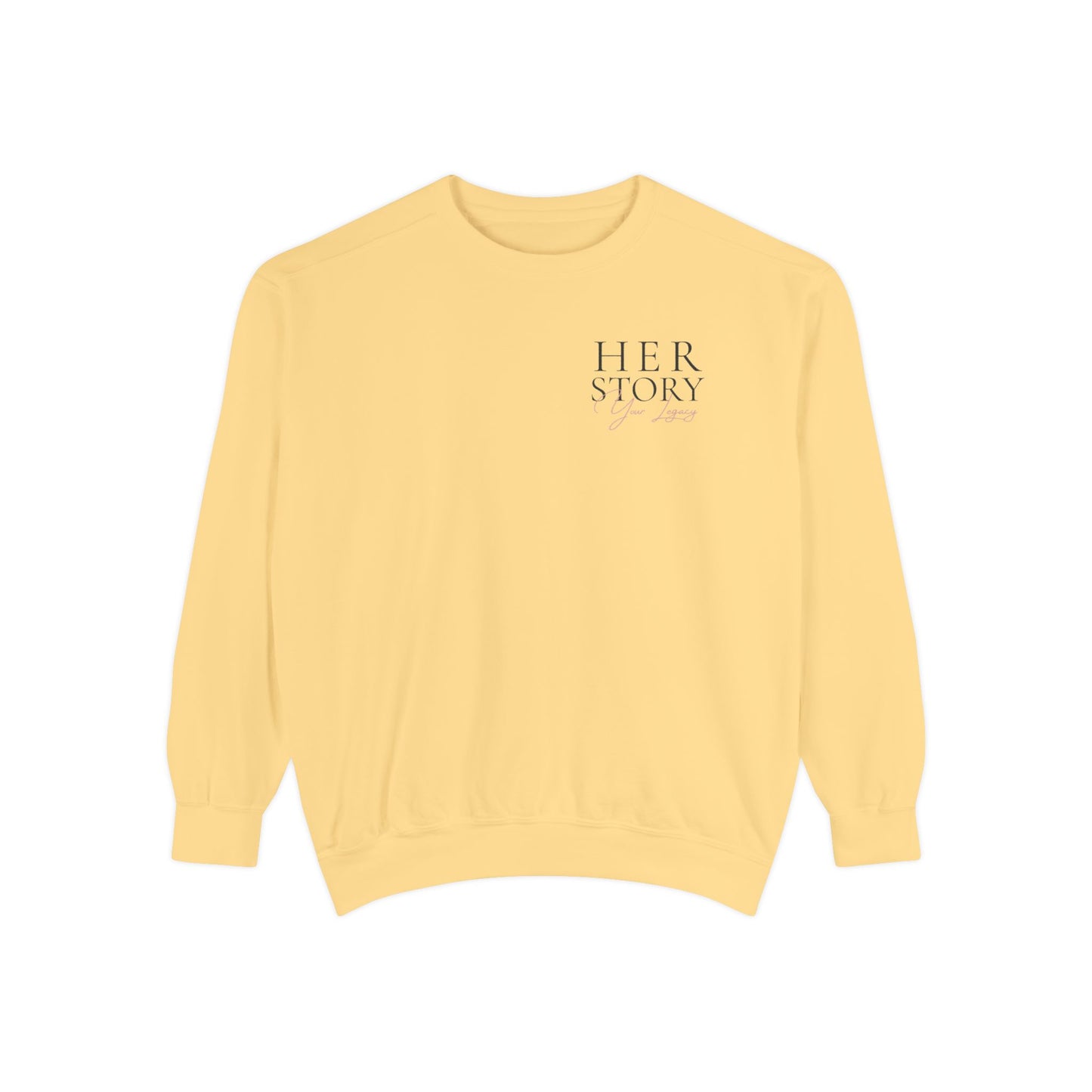 Her Story, Your Legacy Crewneck Sweatshirt