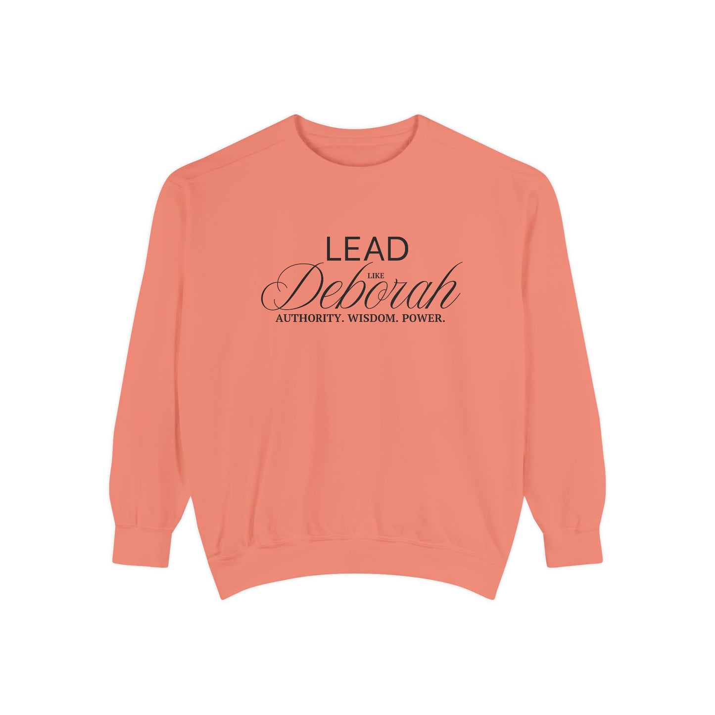 Lead Like Deborah – Authority. Wisdom. Power. Crewneck Sweatshirt