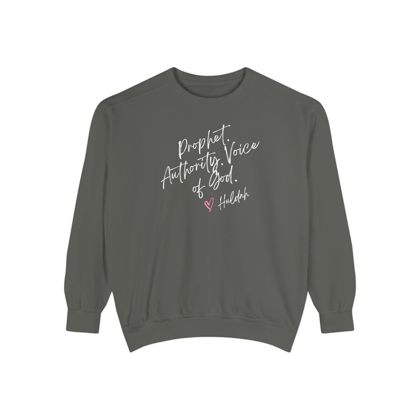 Huldah: Prophet. Authority. Voice of God. Crewneck Sweatshirt