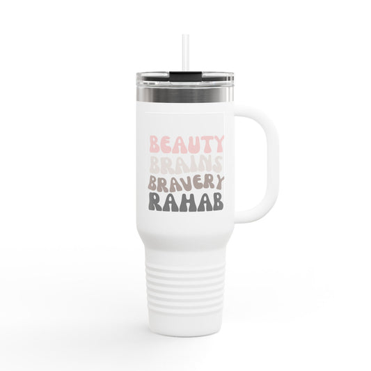 Rehab: Beauty, Brains - 40oz Tumbler