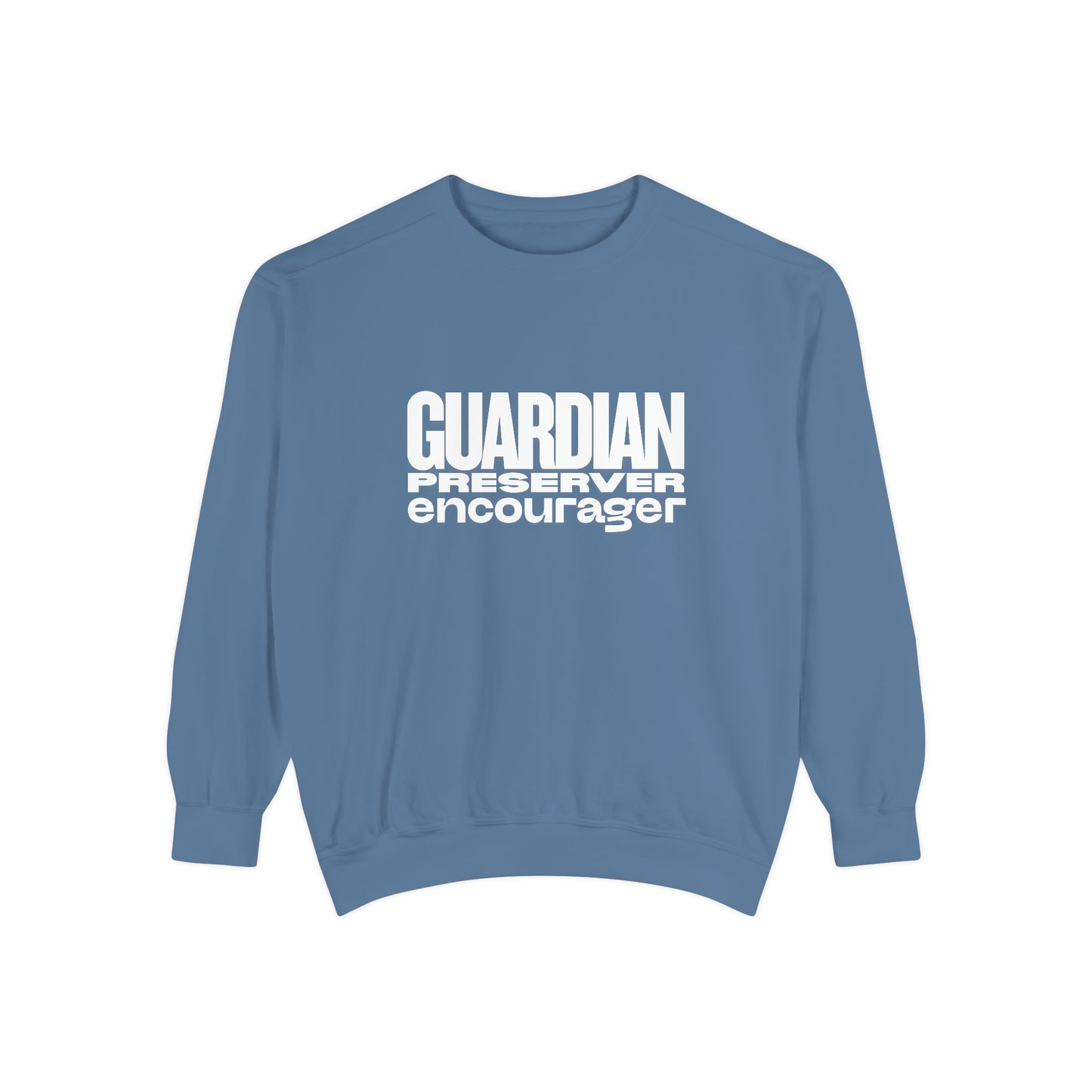 Guardian. Preserver. Encourager. Crewneck Sweatshirt